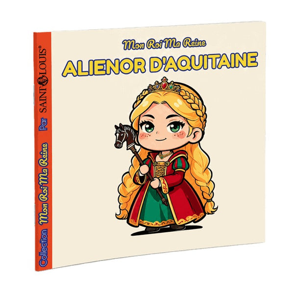 Mon Roi Ma Reine - Aliénor d'Aquitaine